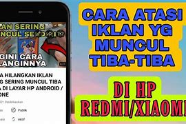 Hilangkan Iklan Hp Redmi